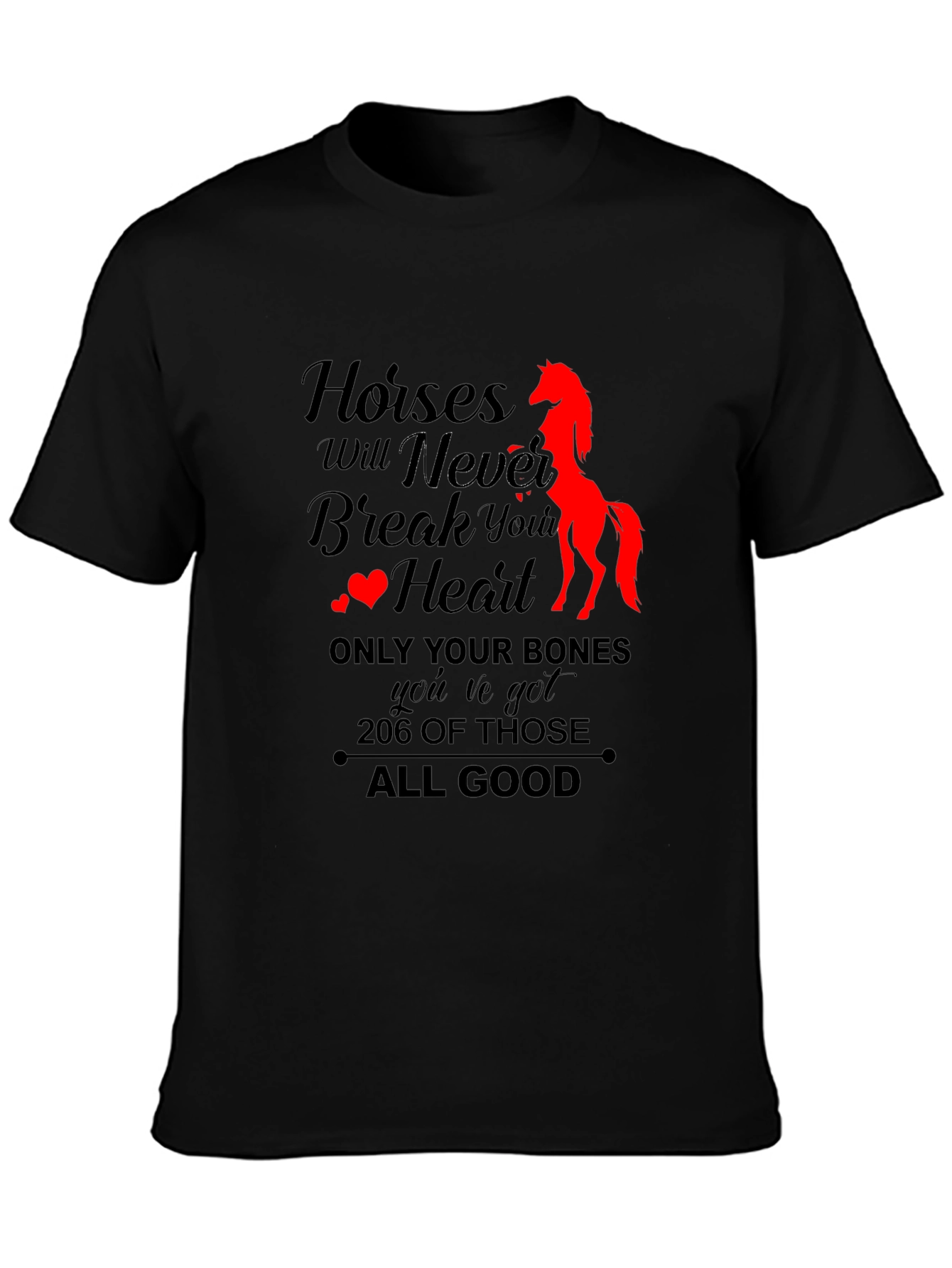Horses Never Break Your Heart T-Shirt