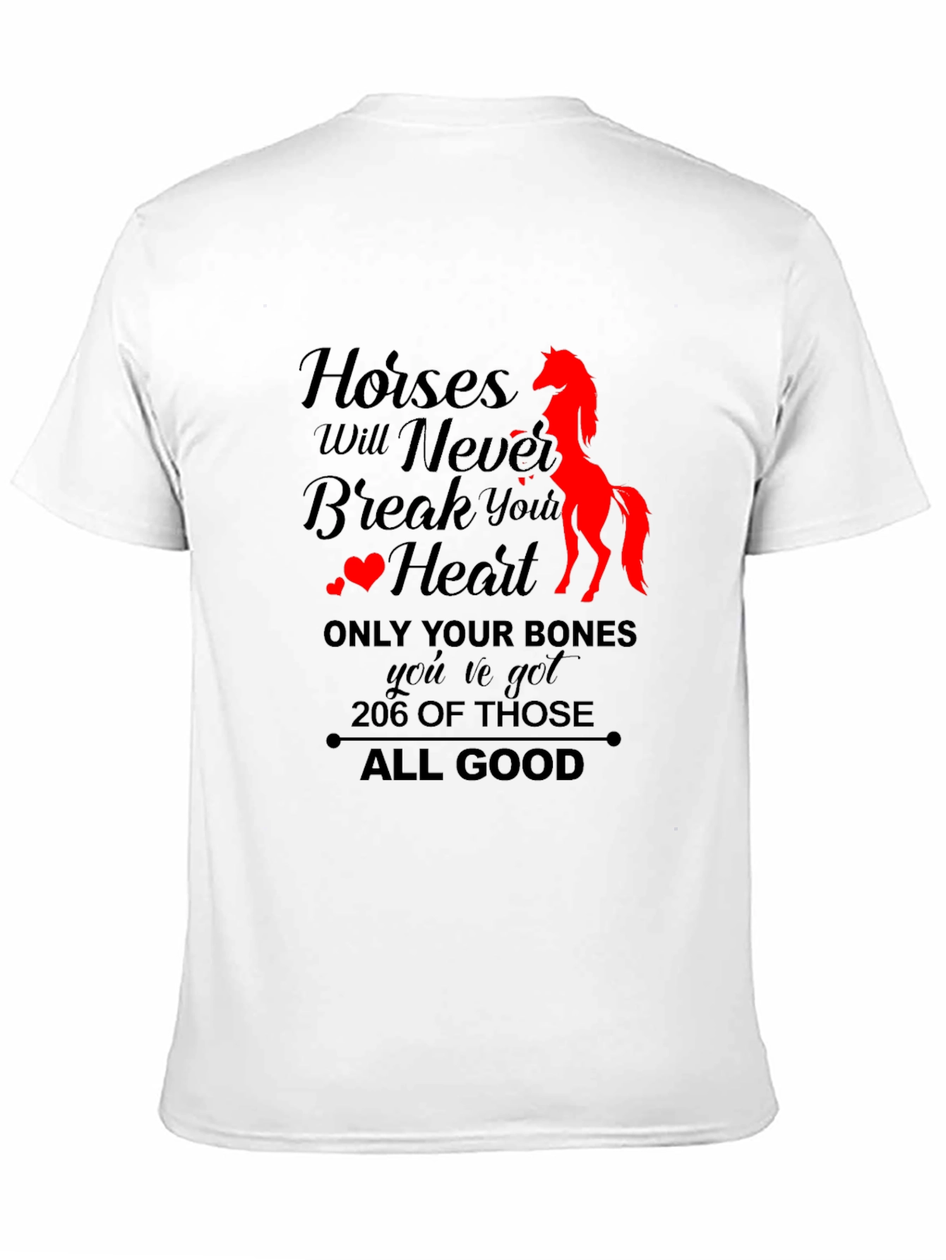Horses Never Break Your Heart T-Shirt
