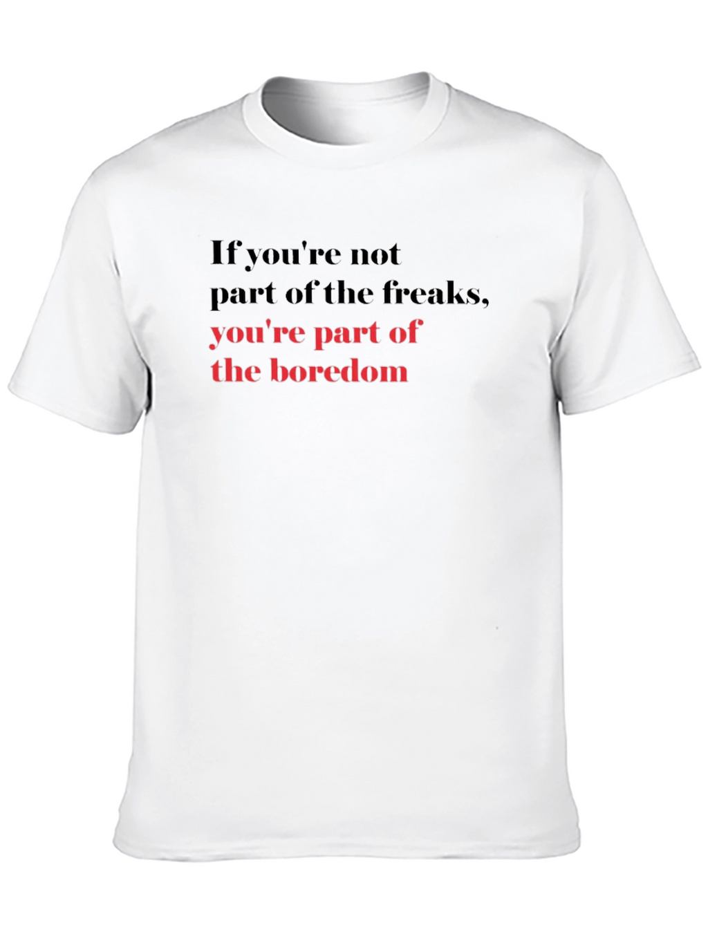 Freaks & Boredom Graphic T-Shirt