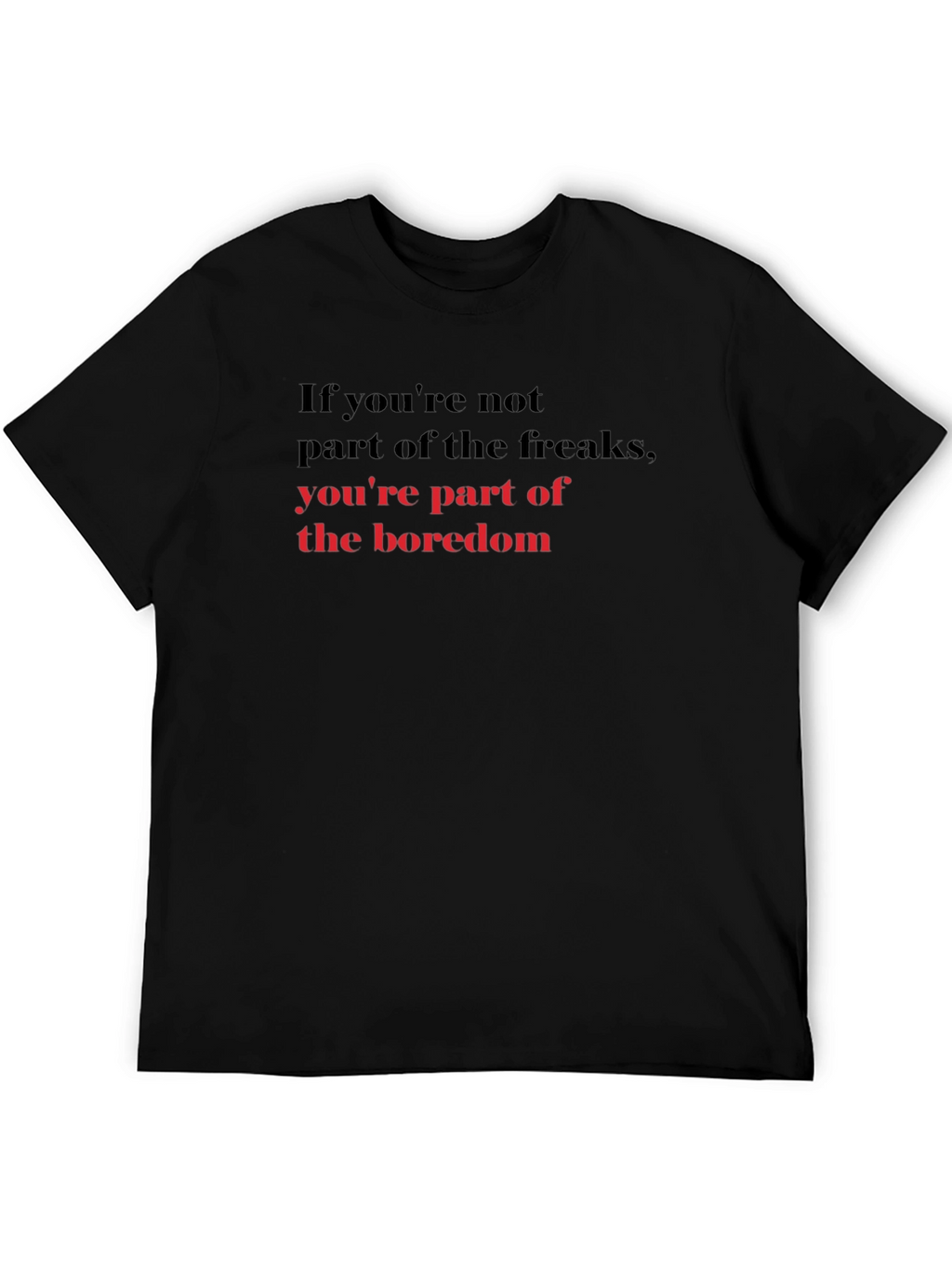 Freaks & Boredom Graphic T-Shirt