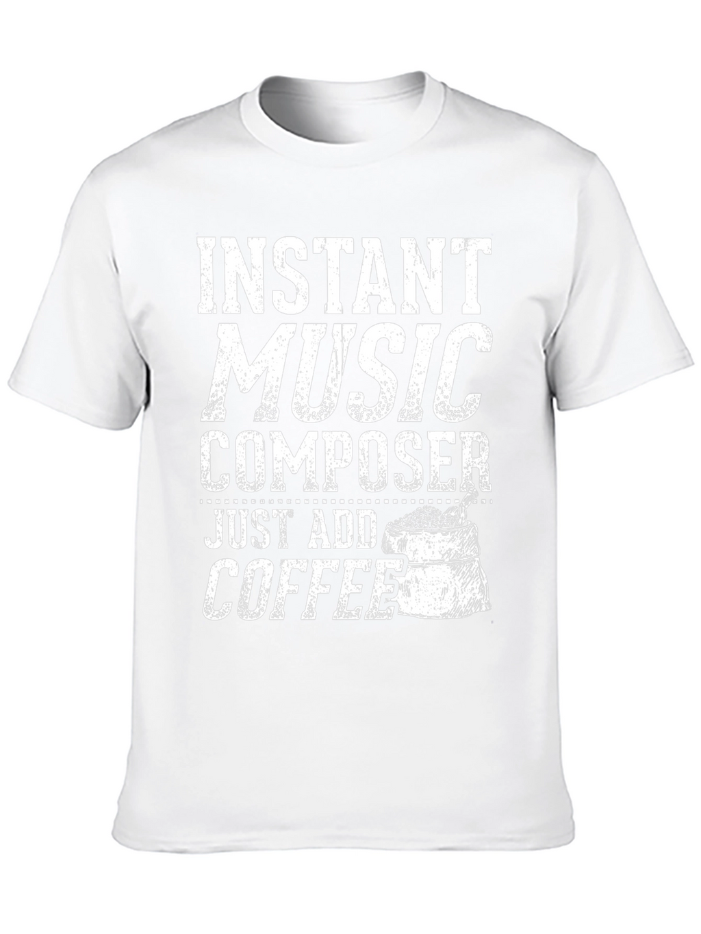Instant Music Composer T-Shirt - Add Coffee!