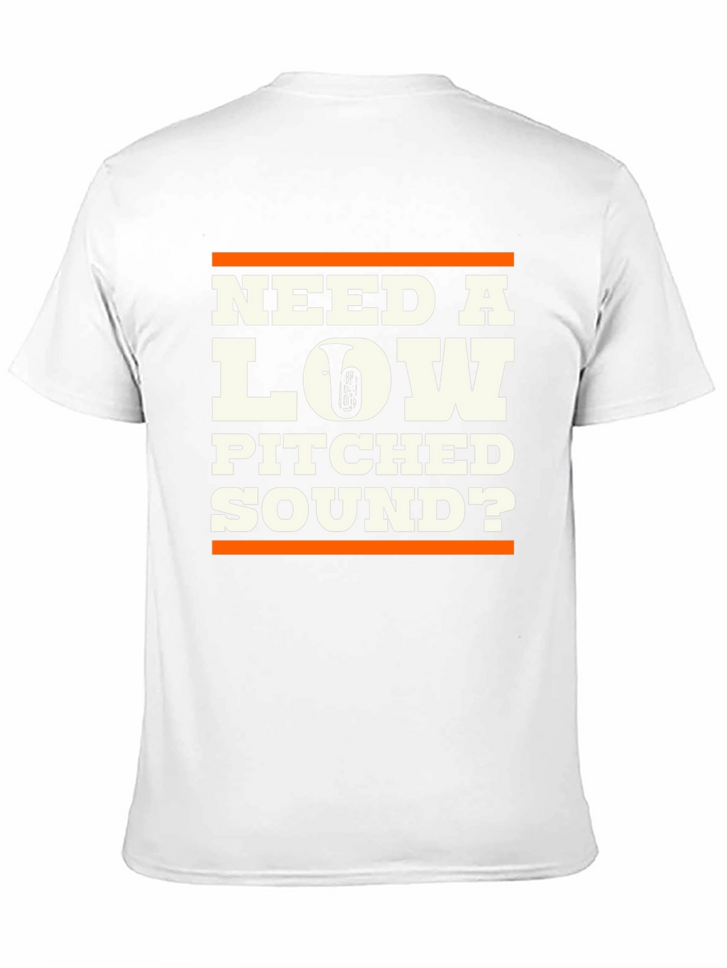 Need a Low Pitched Sound? Tuba Graphic T-Shirt