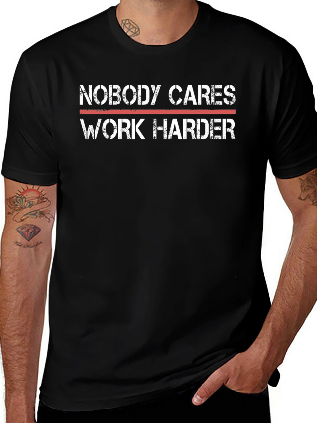 Motivational T-Shirt - Nobody Cares Work Harder