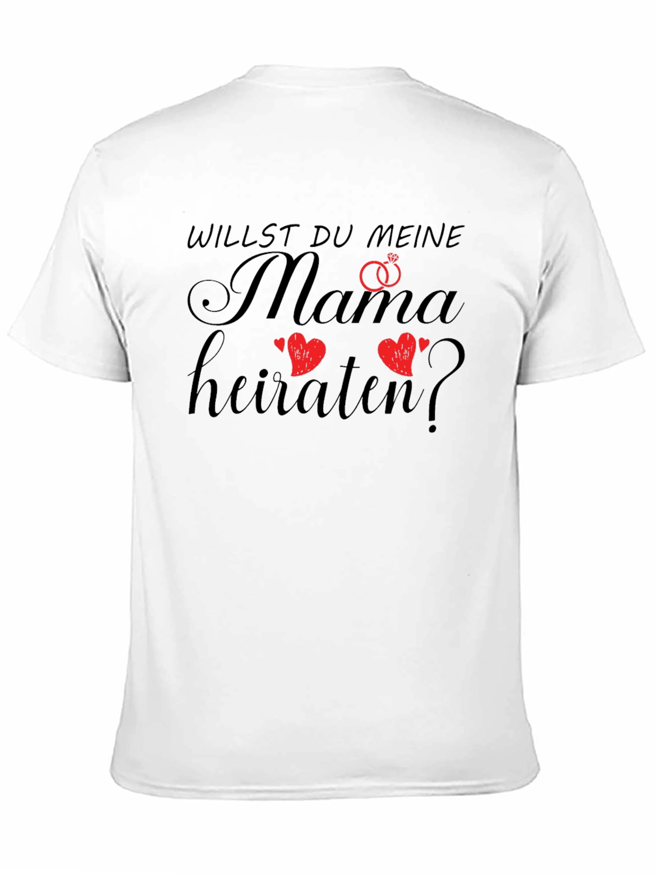 Willst Du Meine Mama Heiraten? Black T-Shirt