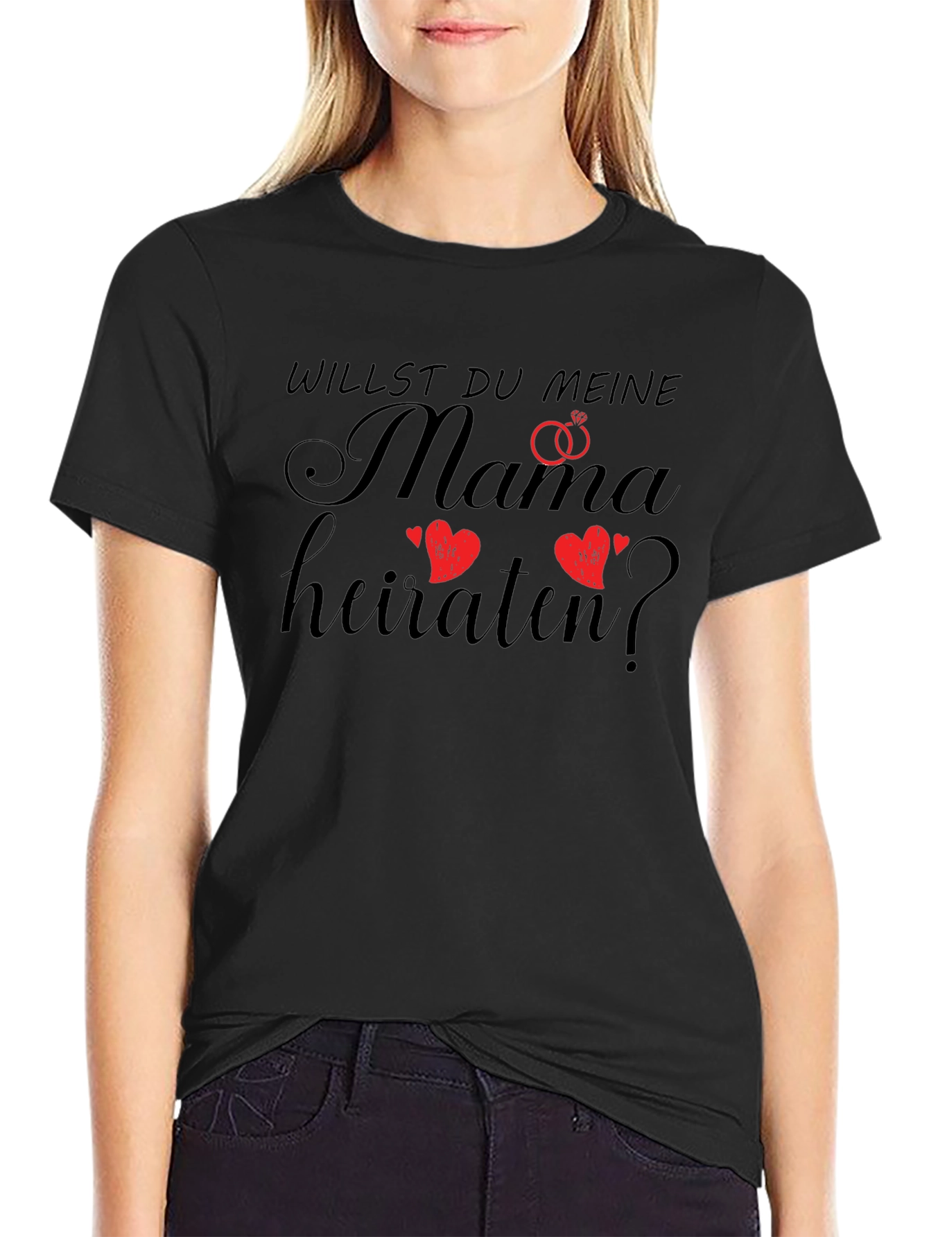 Willst Du Meine Mama Heiraten? Black T-Shirt