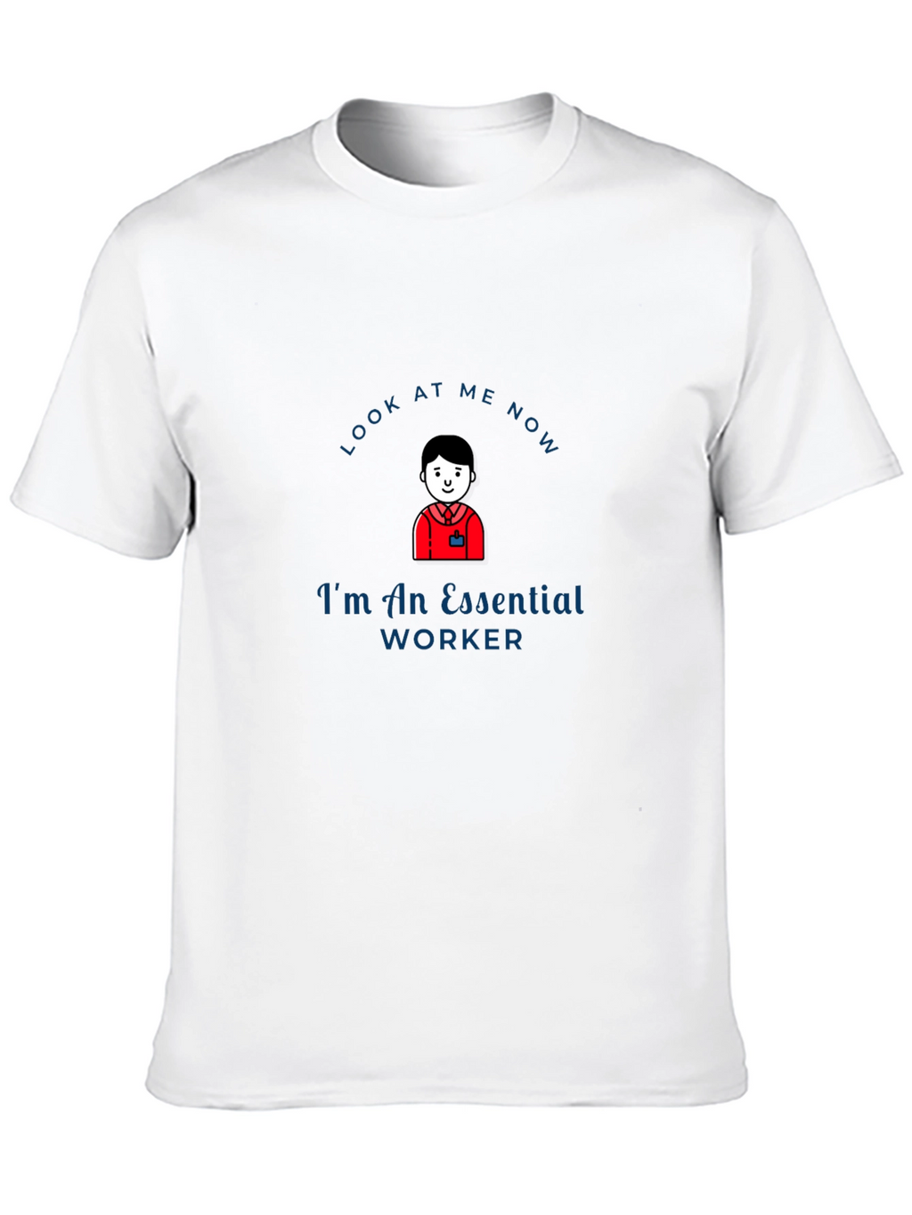 Essential Worker T-Shirt - Comfortable and Stylish