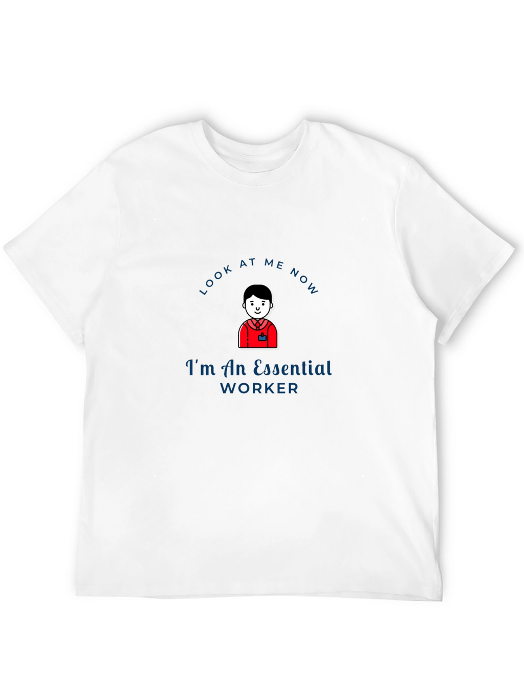 Essential Worker T-Shirt - Comfortable and Stylish
