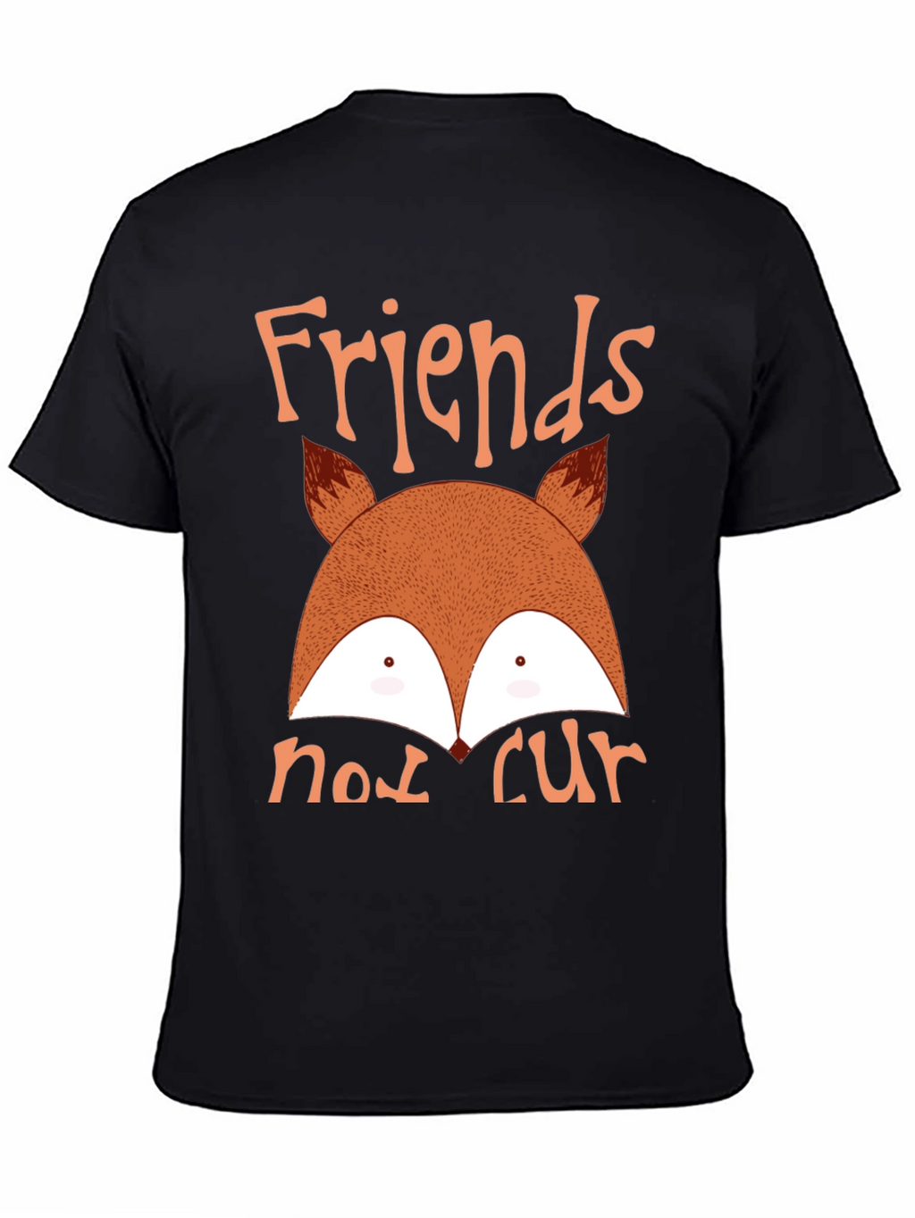 Friends Not Fur Fox T-Shirt