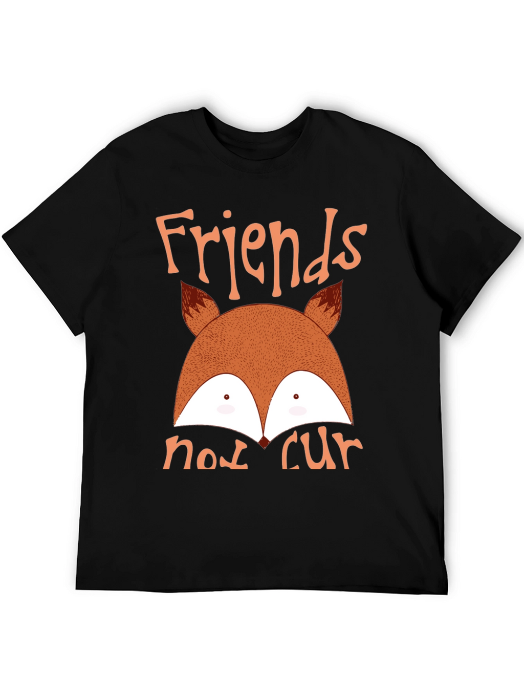 Friends Not Fur Fox T-Shirt
