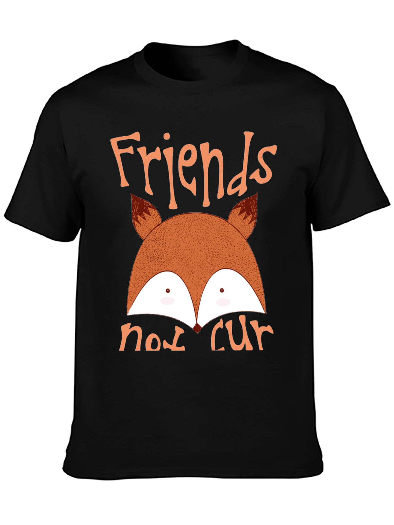 Friends Not Fur Fox T-Shirt