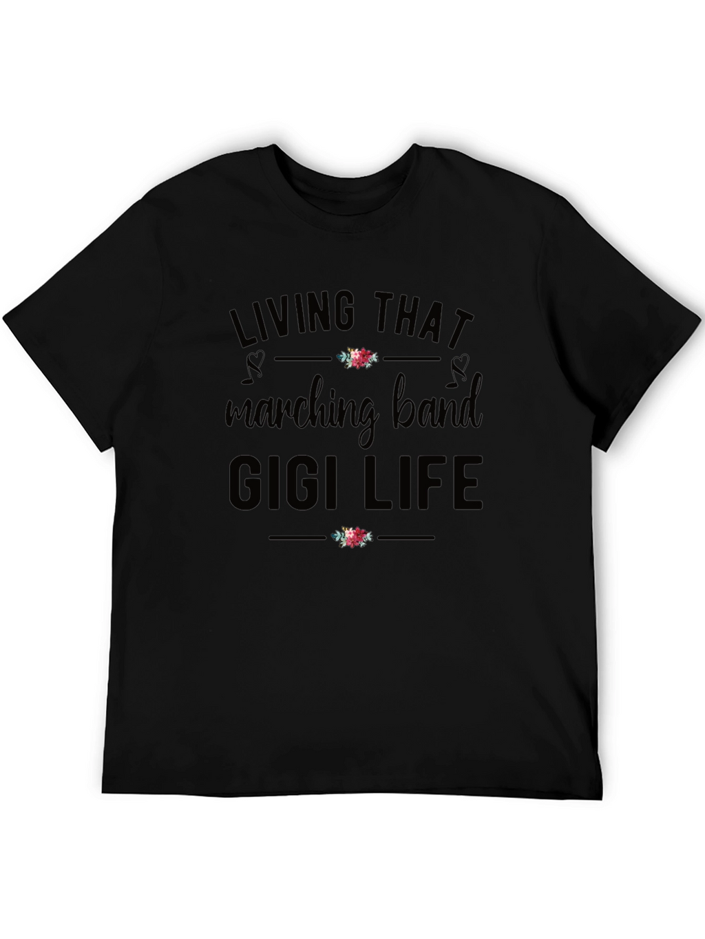 Marching Band Gigi Life Graphic T-Shirt
