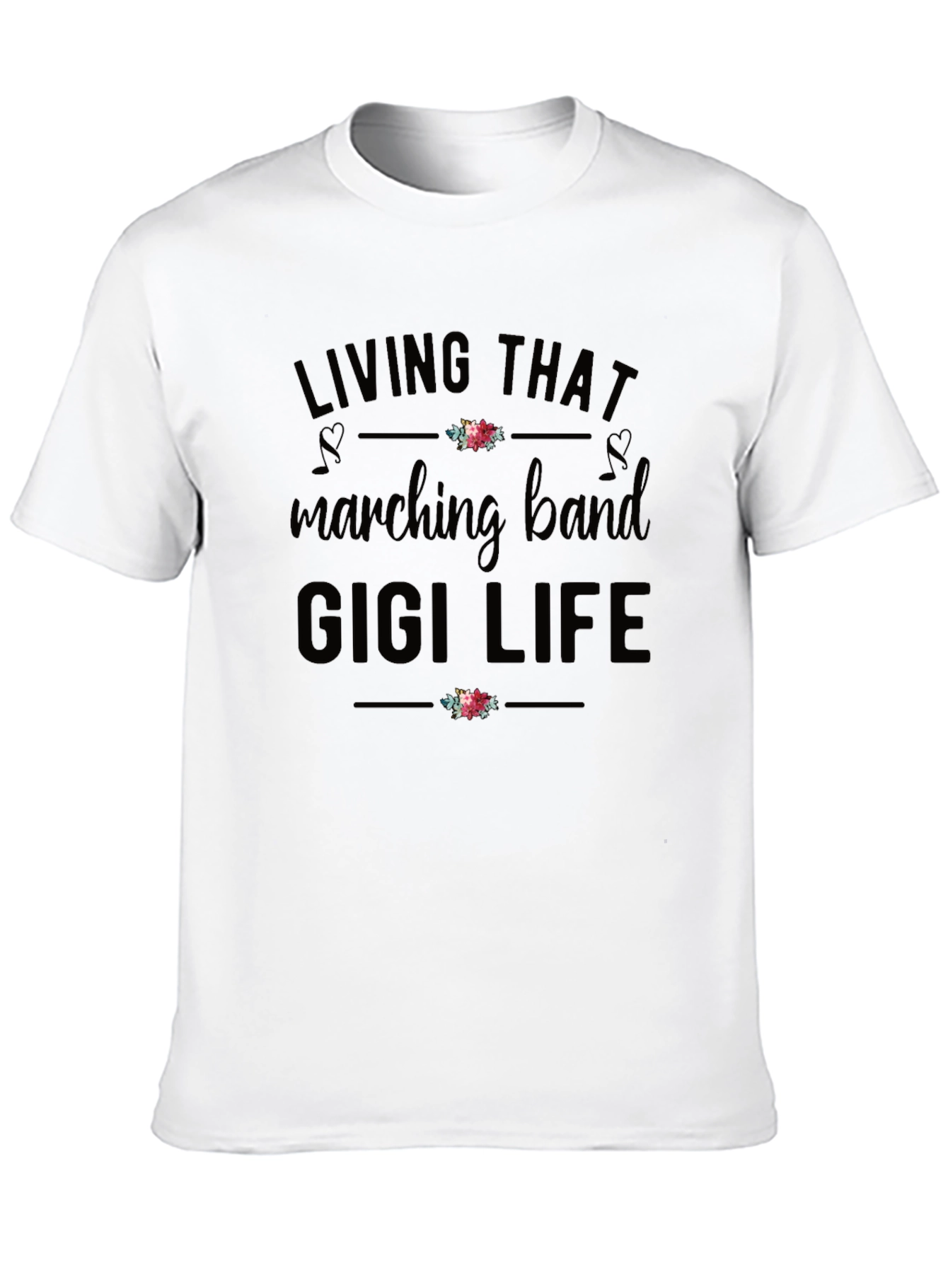 Marching Band Gigi Life Graphic T-Shirt
