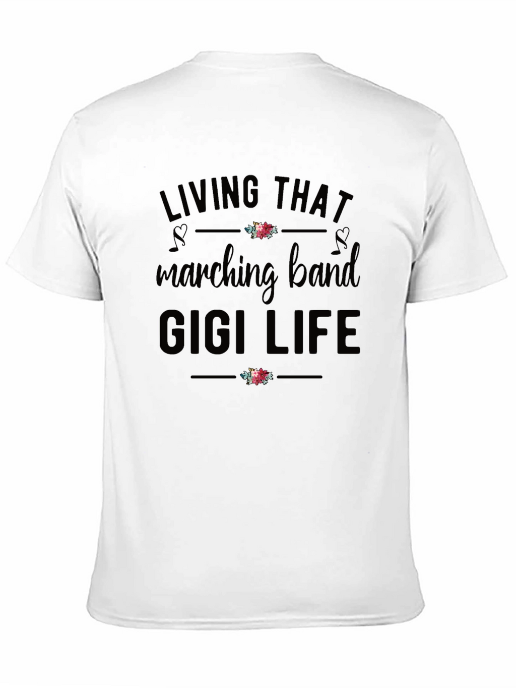 Marching Band Gigi Life Graphic T-Shirt