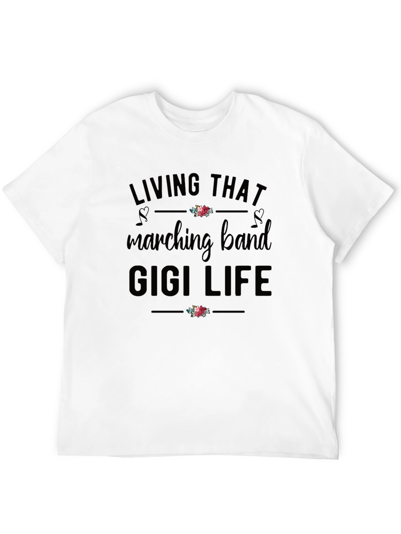 Marching Band Gigi Life Graphic T-Shirt