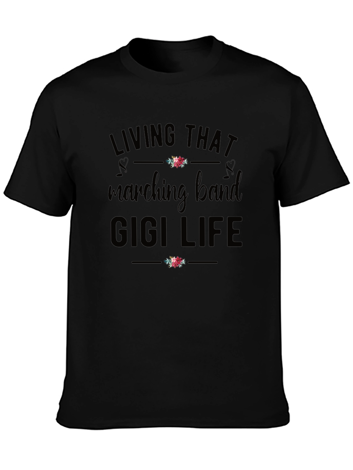 Marching Band Gigi Life Graphic T-Shirt