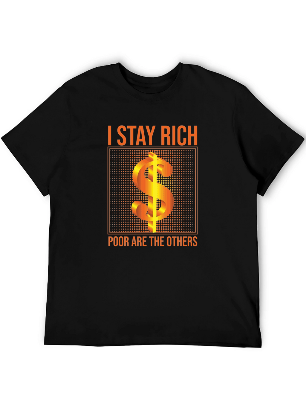 I Stay Rich Graphic Tee