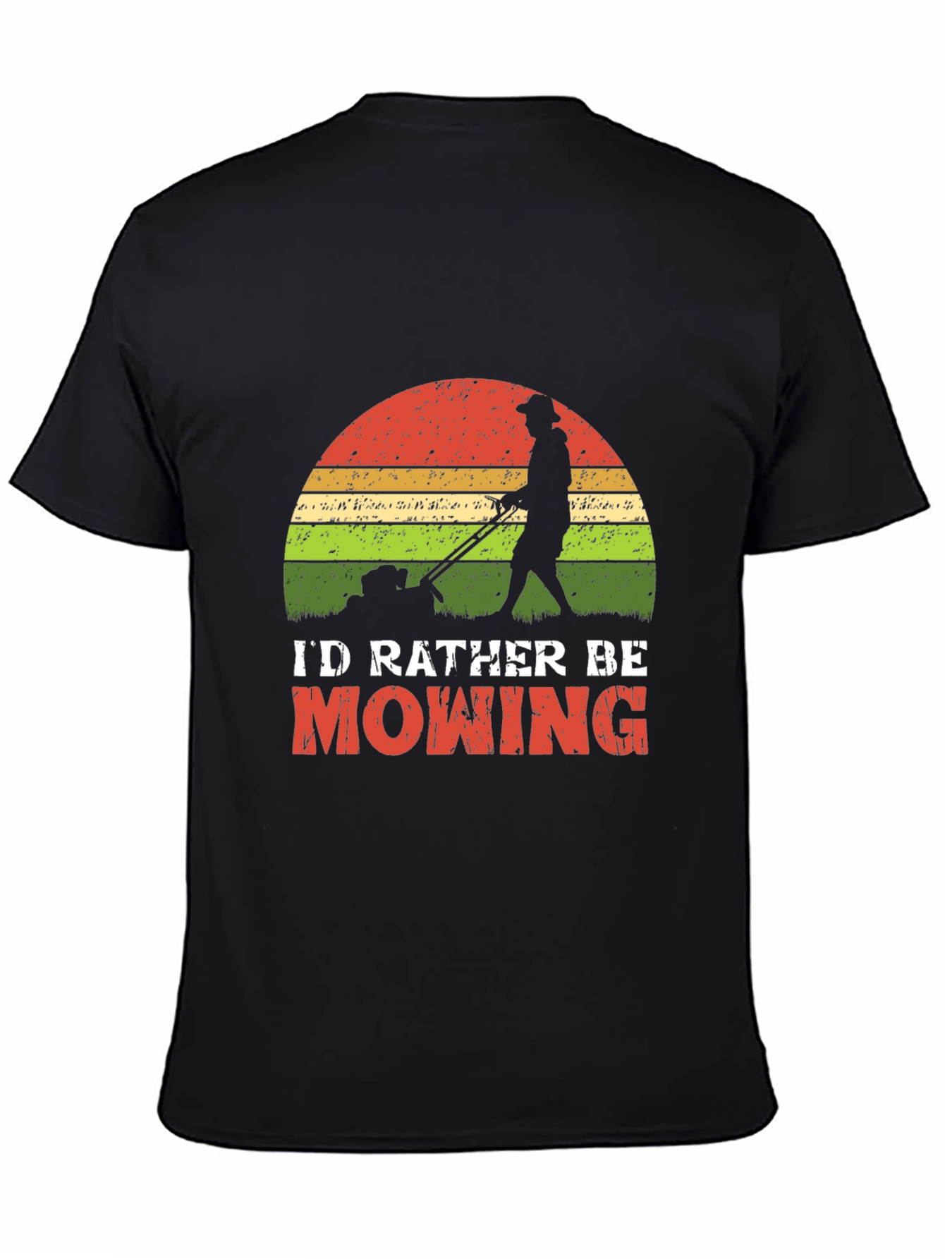 Id Rather Be Mowing T-Shirt
