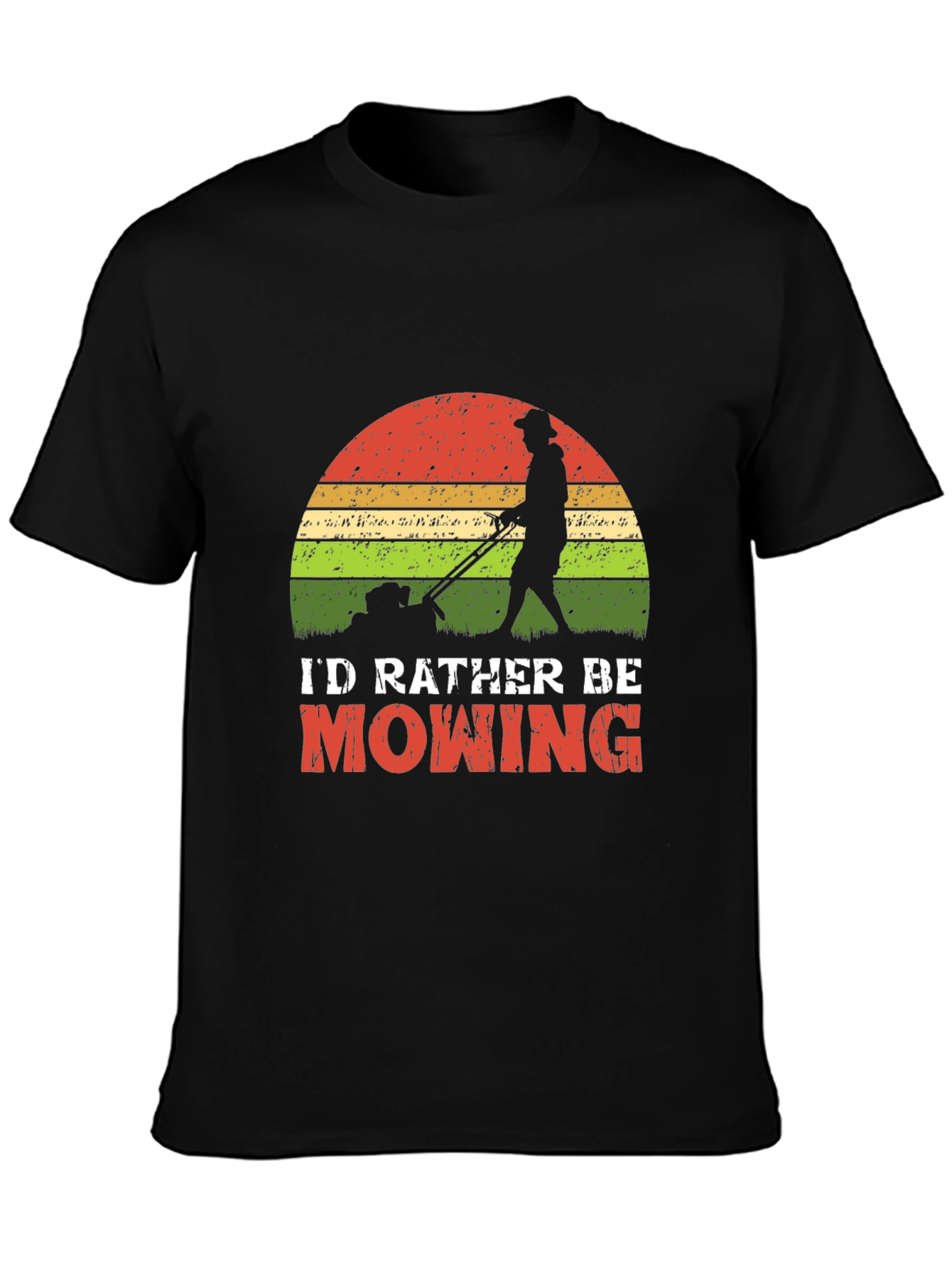 Id Rather Be Mowing T-Shirt