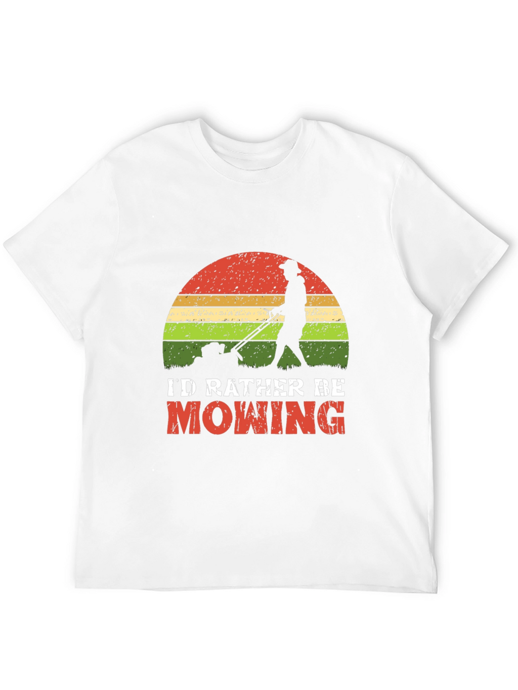 Id Rather Be Mowing T-Shirt