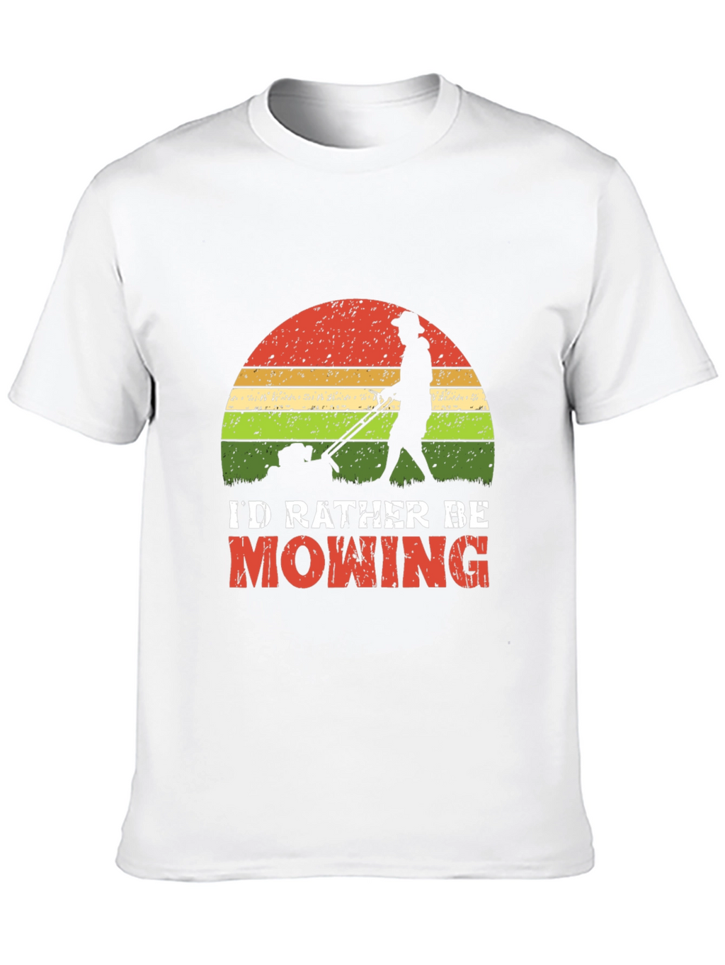 Id Rather Be Mowing T-Shirt