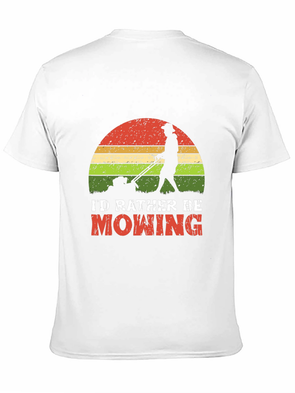 Id Rather Be Mowing T-Shirt