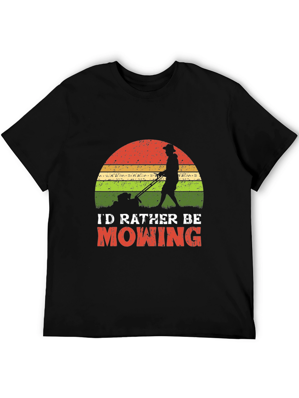 Id Rather Be Mowing T-Shirt