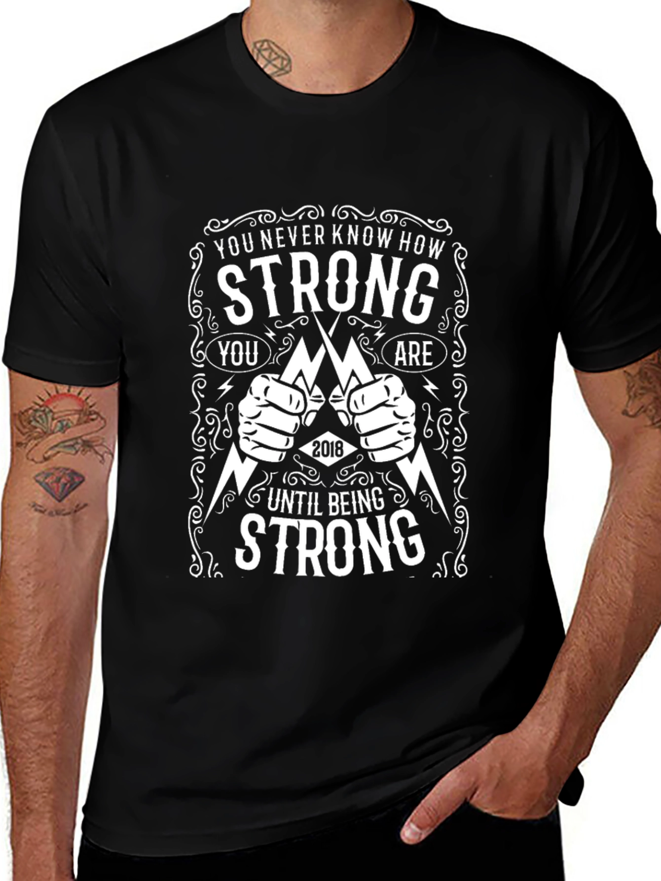 Strong Graphic T-Shirt - Never Know How Strong You Are