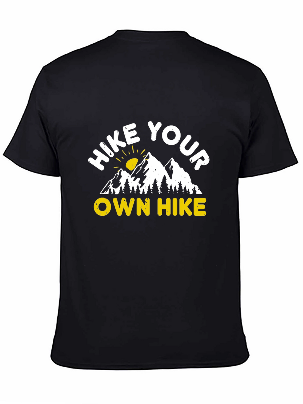 Hike Your Own Hike Graphic Tee