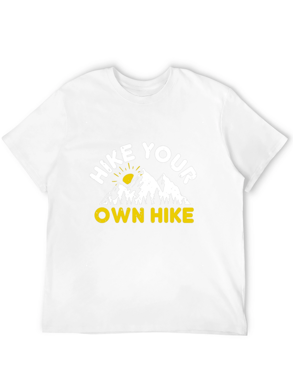 Hike Your Own Hike Graphic Tee