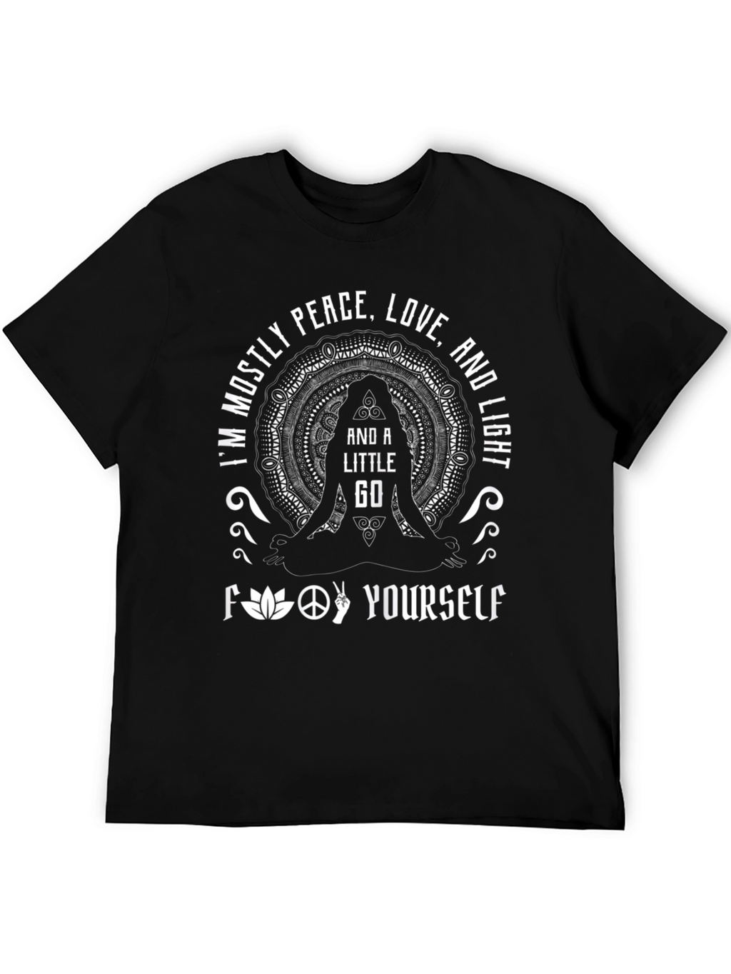 Peace Love & Go F* Yourself T-Shirt