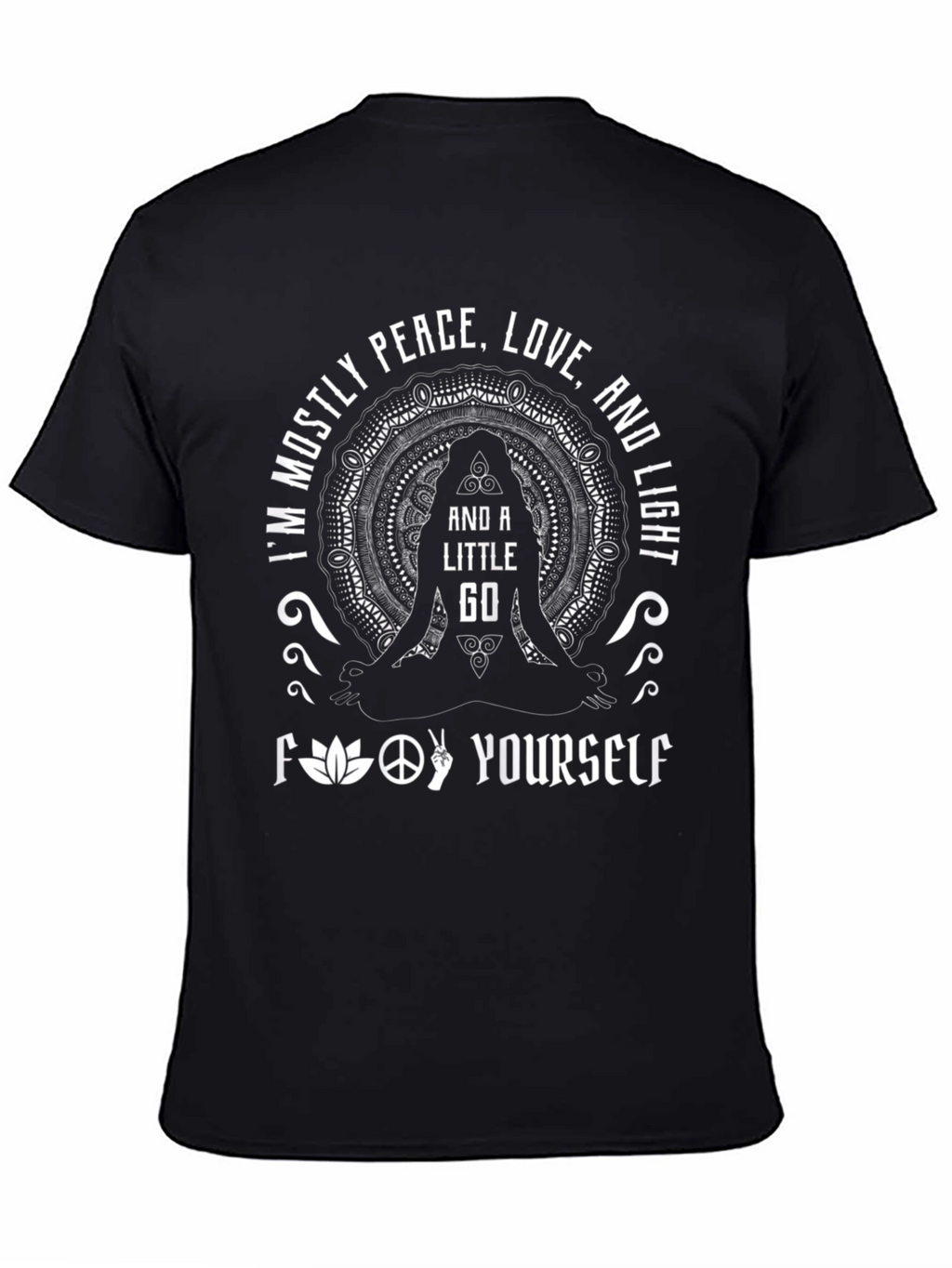 Peace Love & Go F* Yourself T-Shirt