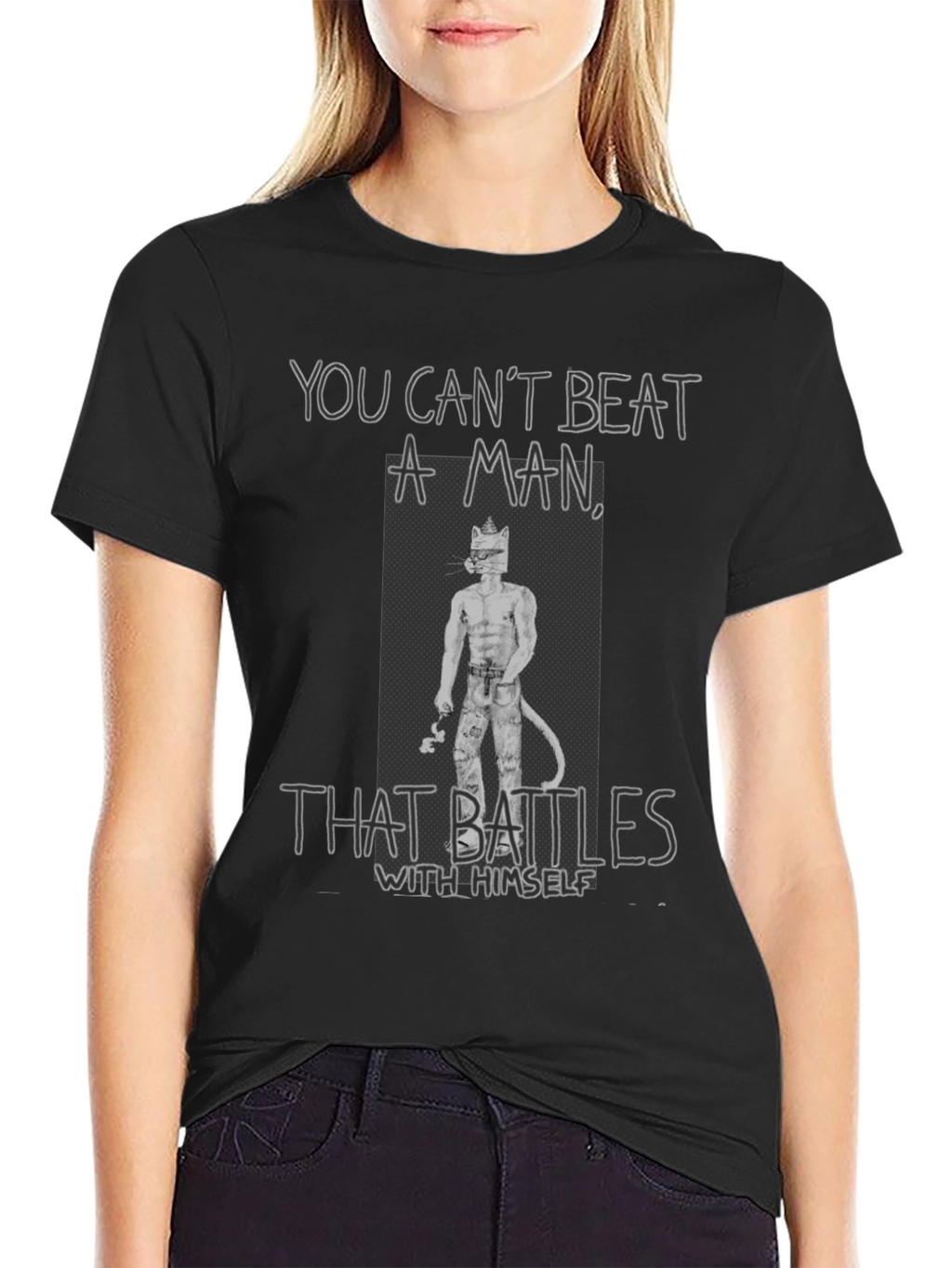 You Cant Beat a Man T-Shirt