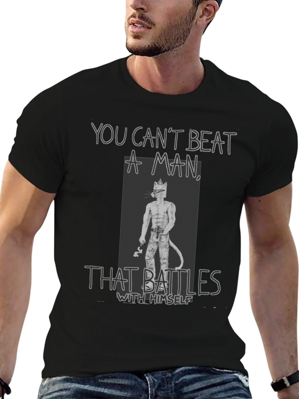 You Cant Beat a Man T-Shirt