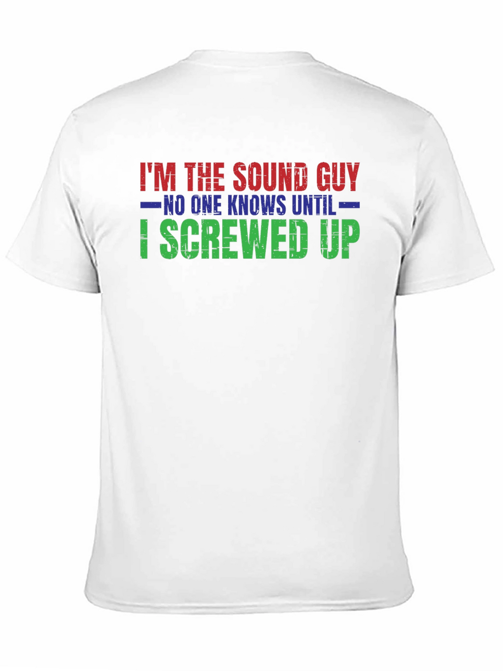 Im The Sound Guy T-Shirt