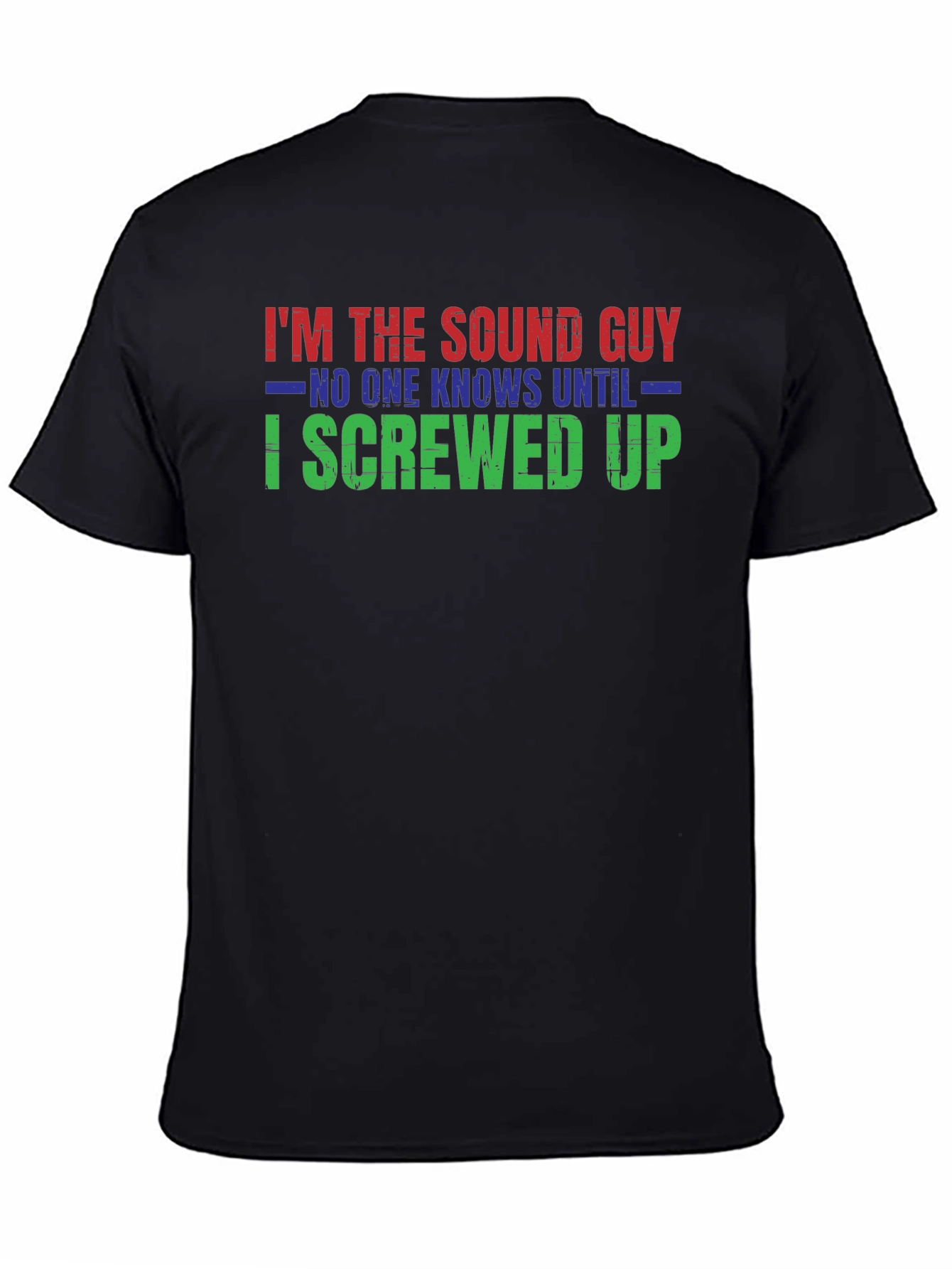 Im The Sound Guy T-Shirt