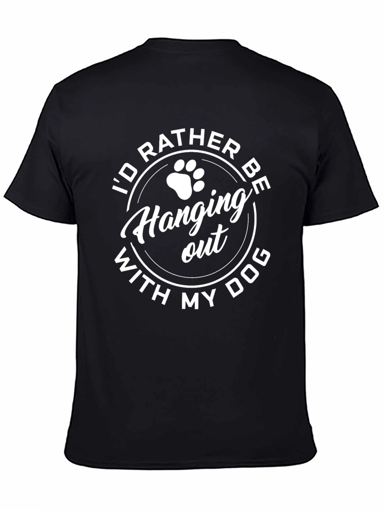 Dog Lover T-Shirt - Hanging Out With My Dog Tee