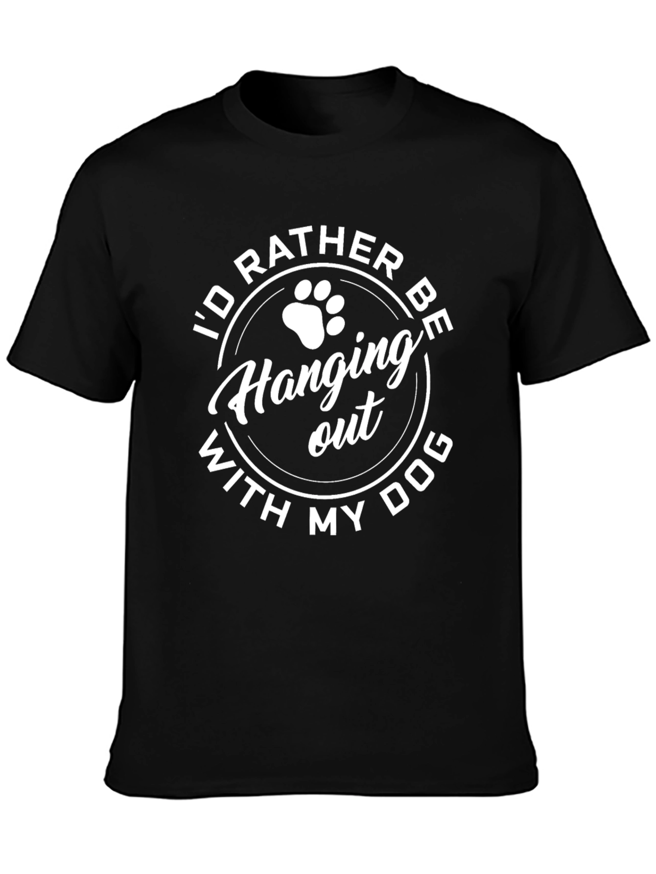 Dog Lover T-Shirt - Hanging Out With My Dog Tee