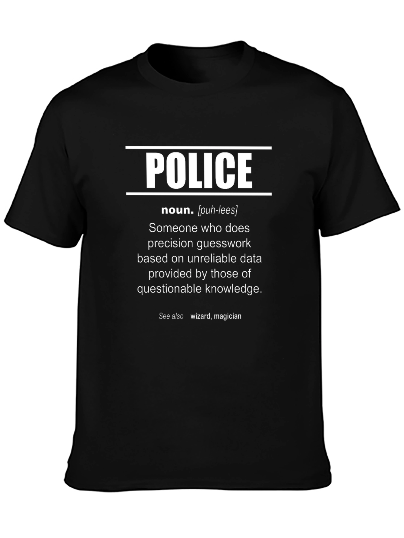 Funny Police Definition T-Shirt - Wizard Magician