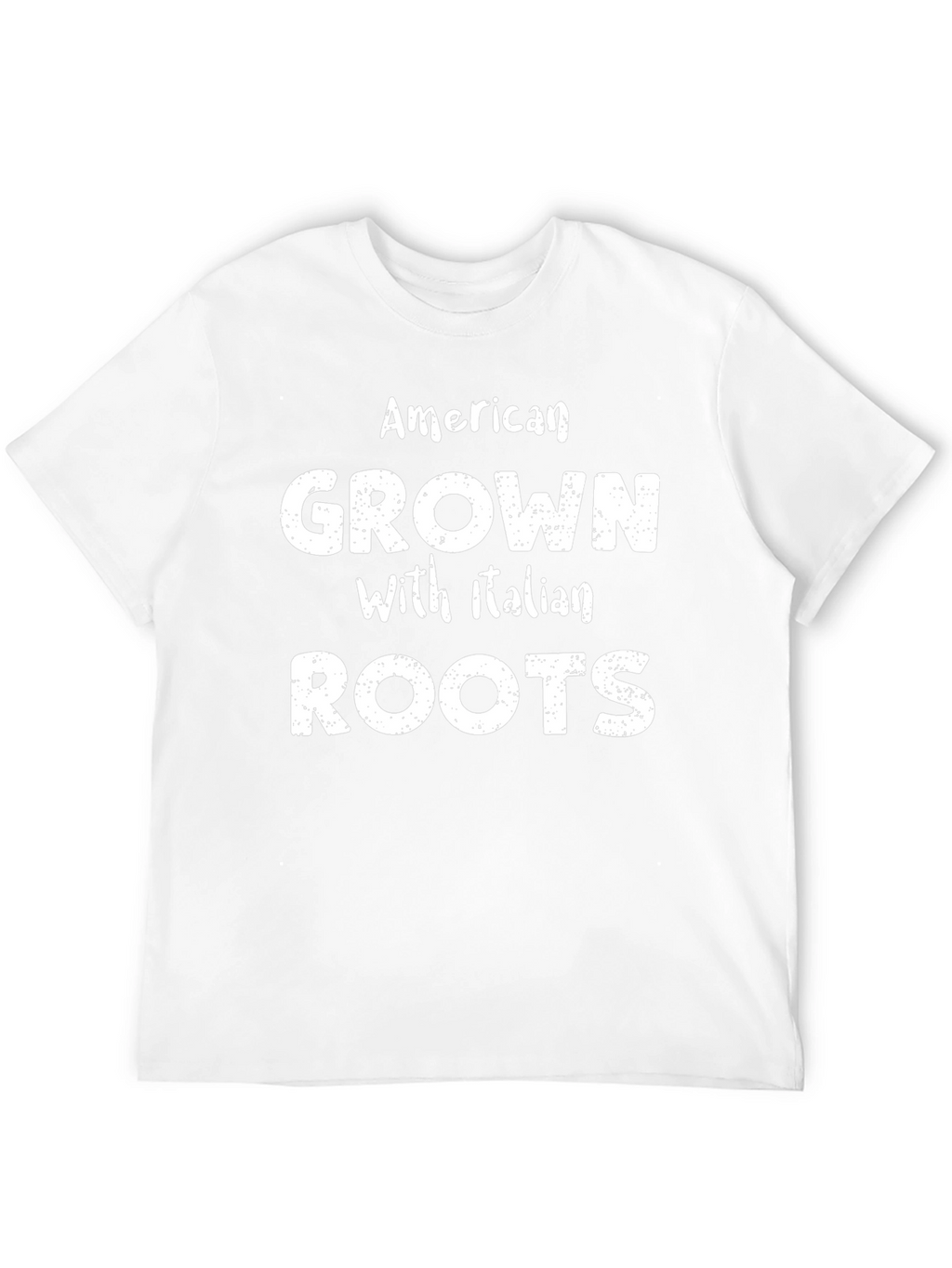 American Grown with Italian Roots T-Shirt