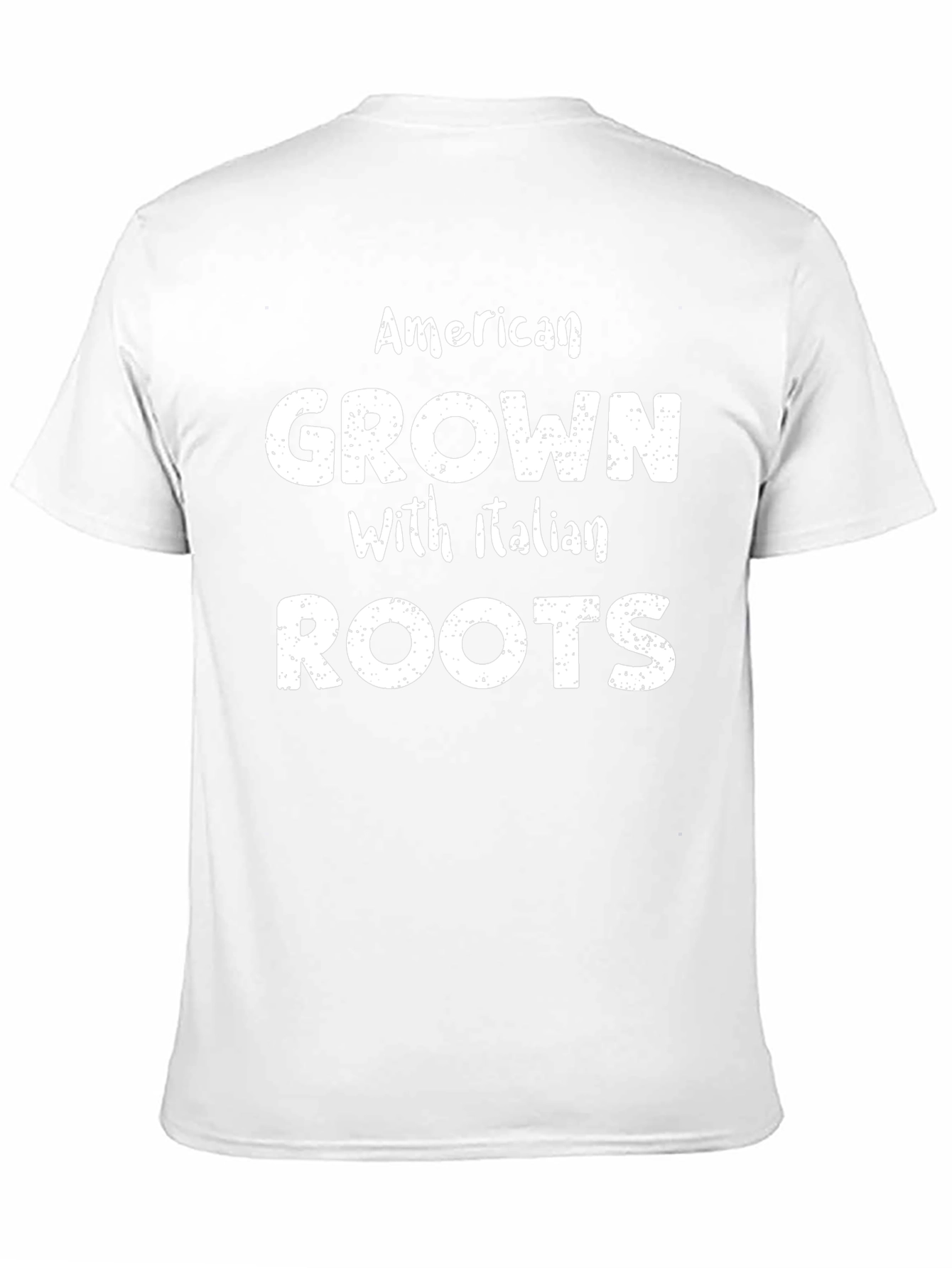American Grown with Italian Roots T-Shirt