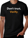 Dont Trust Verify. Black Graphic Tee