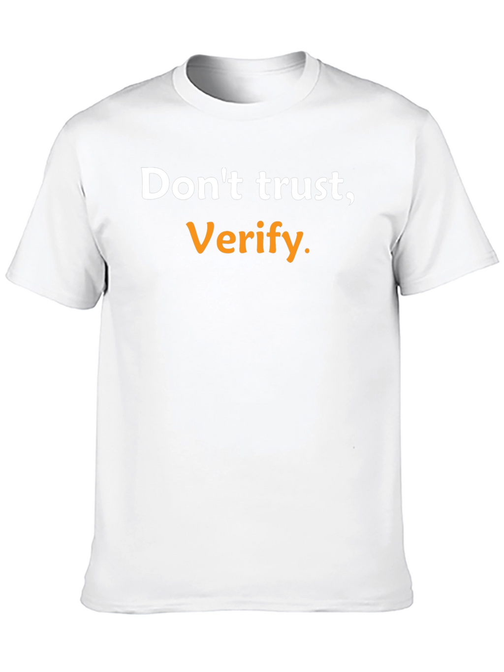 Dont Trust Verify. Black Graphic Tee