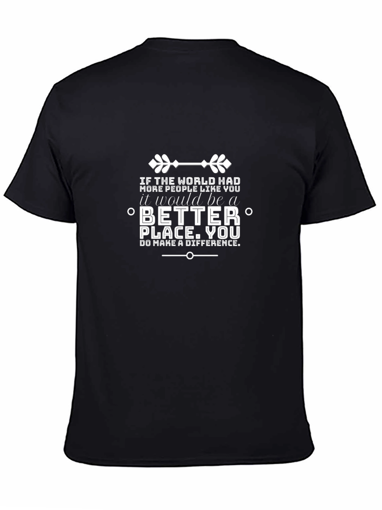 Better Place Graphic T-Shirt - Do Make a Difference