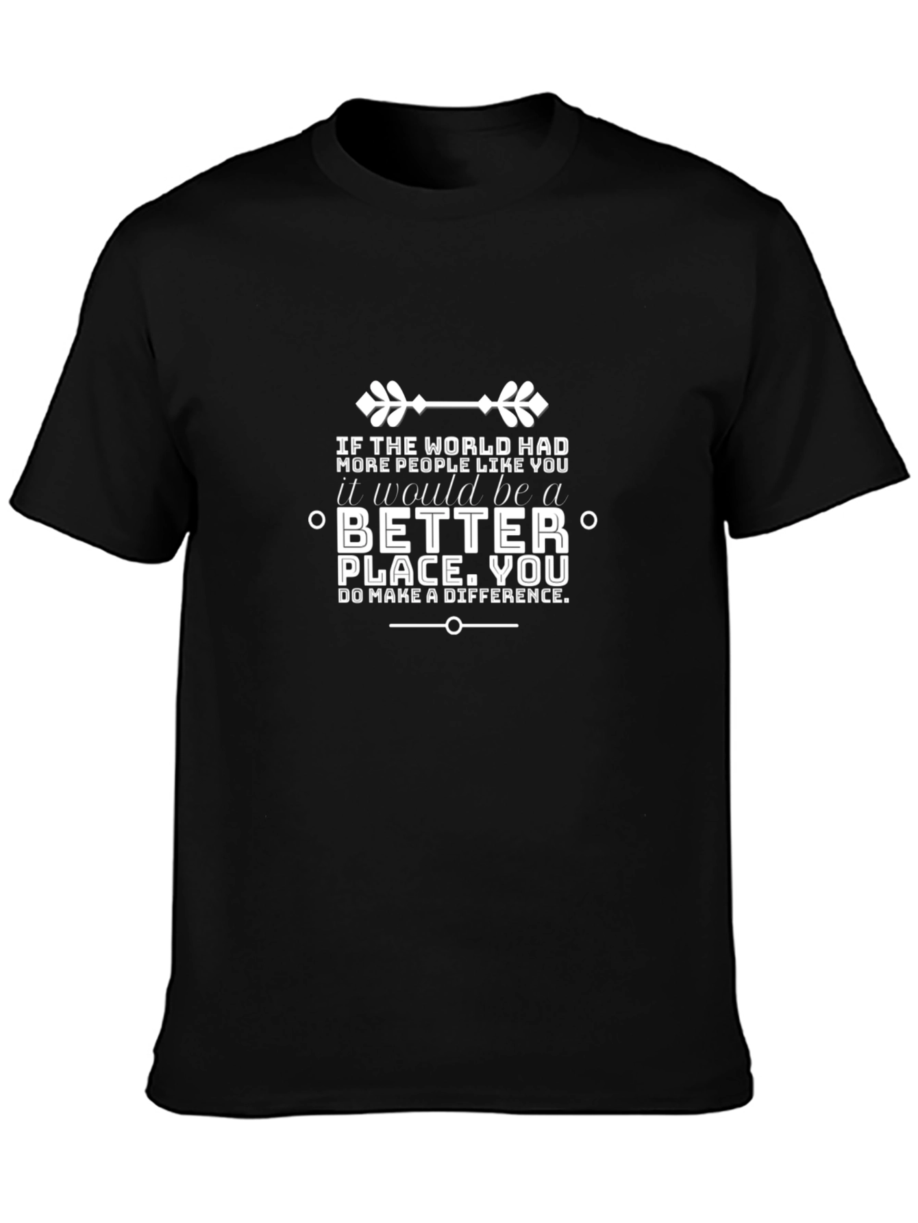 Better Place Graphic T-Shirt - Do Make a Difference