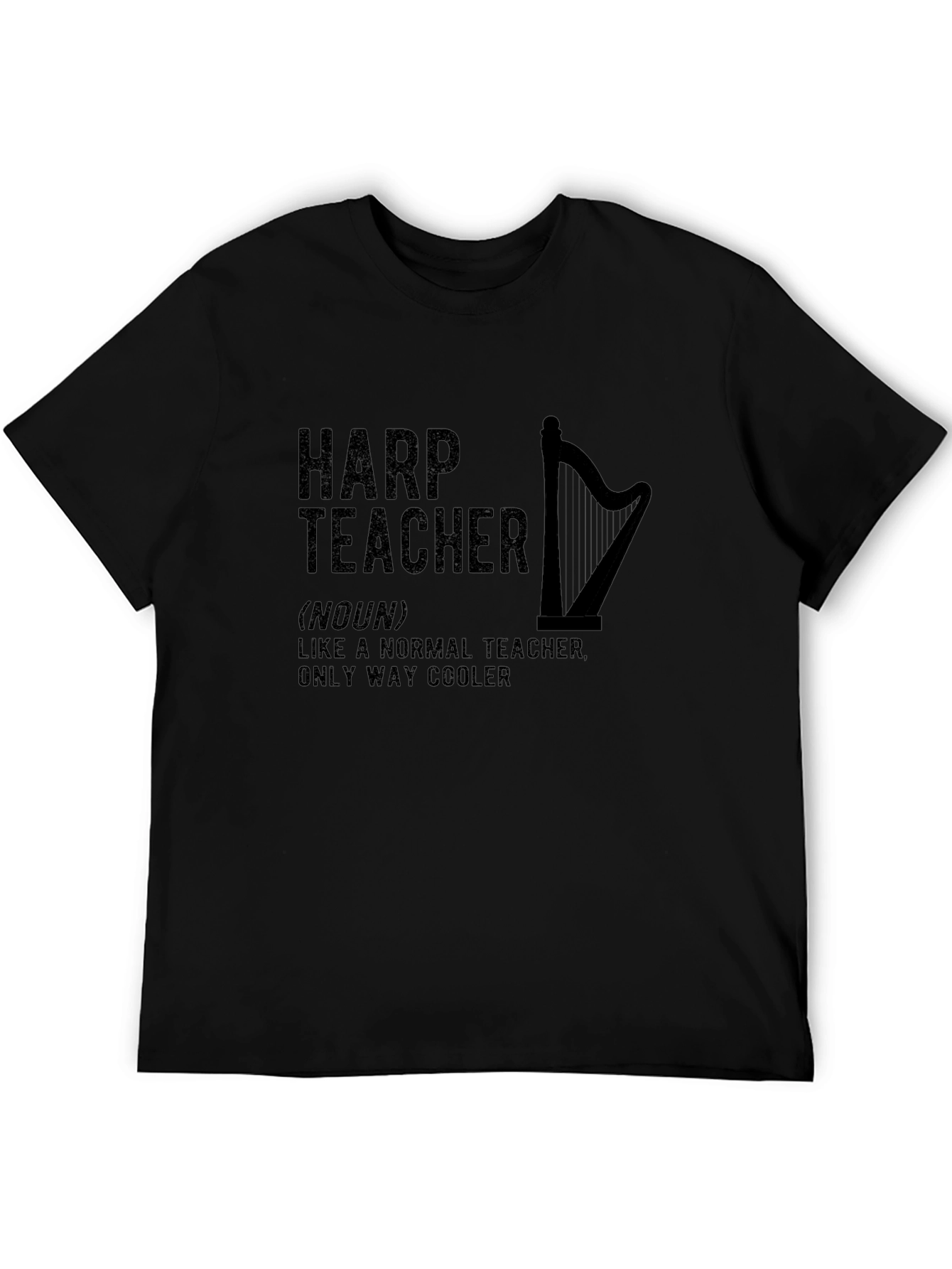 Harp Teacher Funny T-Shirt