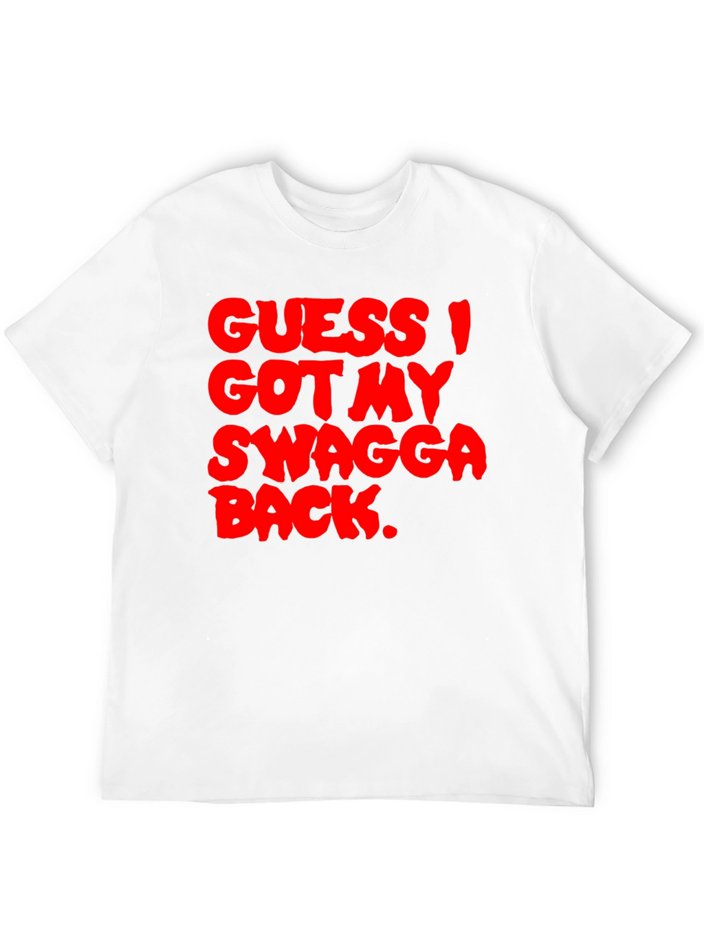 Guess I Got My Swagga Back Black T-Shirt