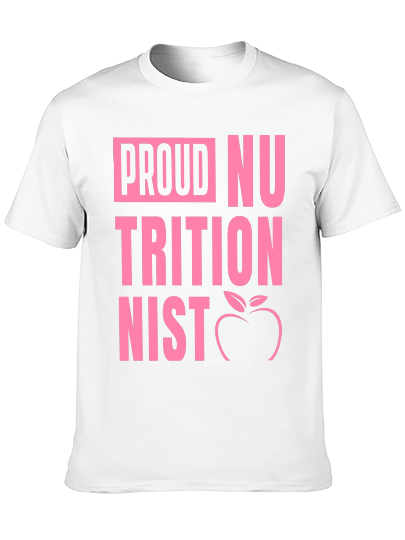Proud Nutritionist Graphic T-Shirt