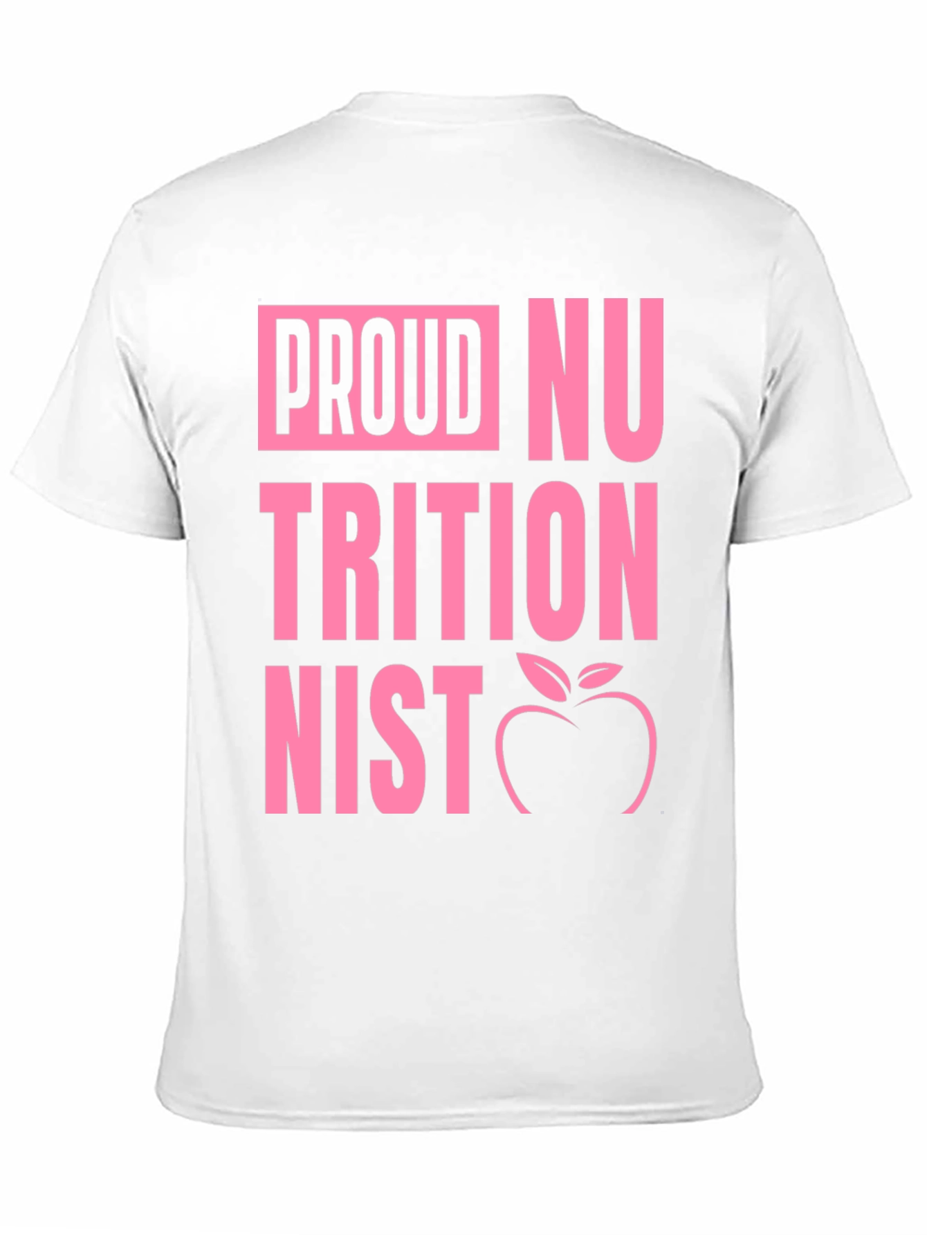 Proud Nutritionist Graphic T-Shirt