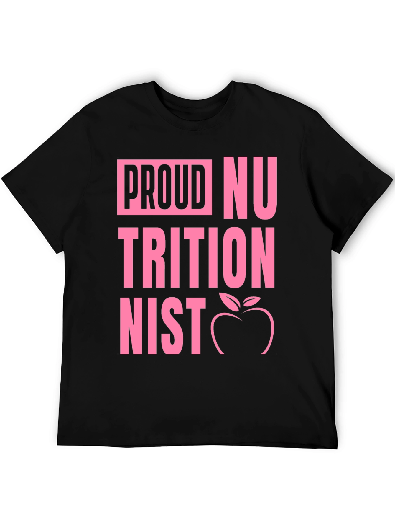Proud Nutritionist Graphic T-Shirt