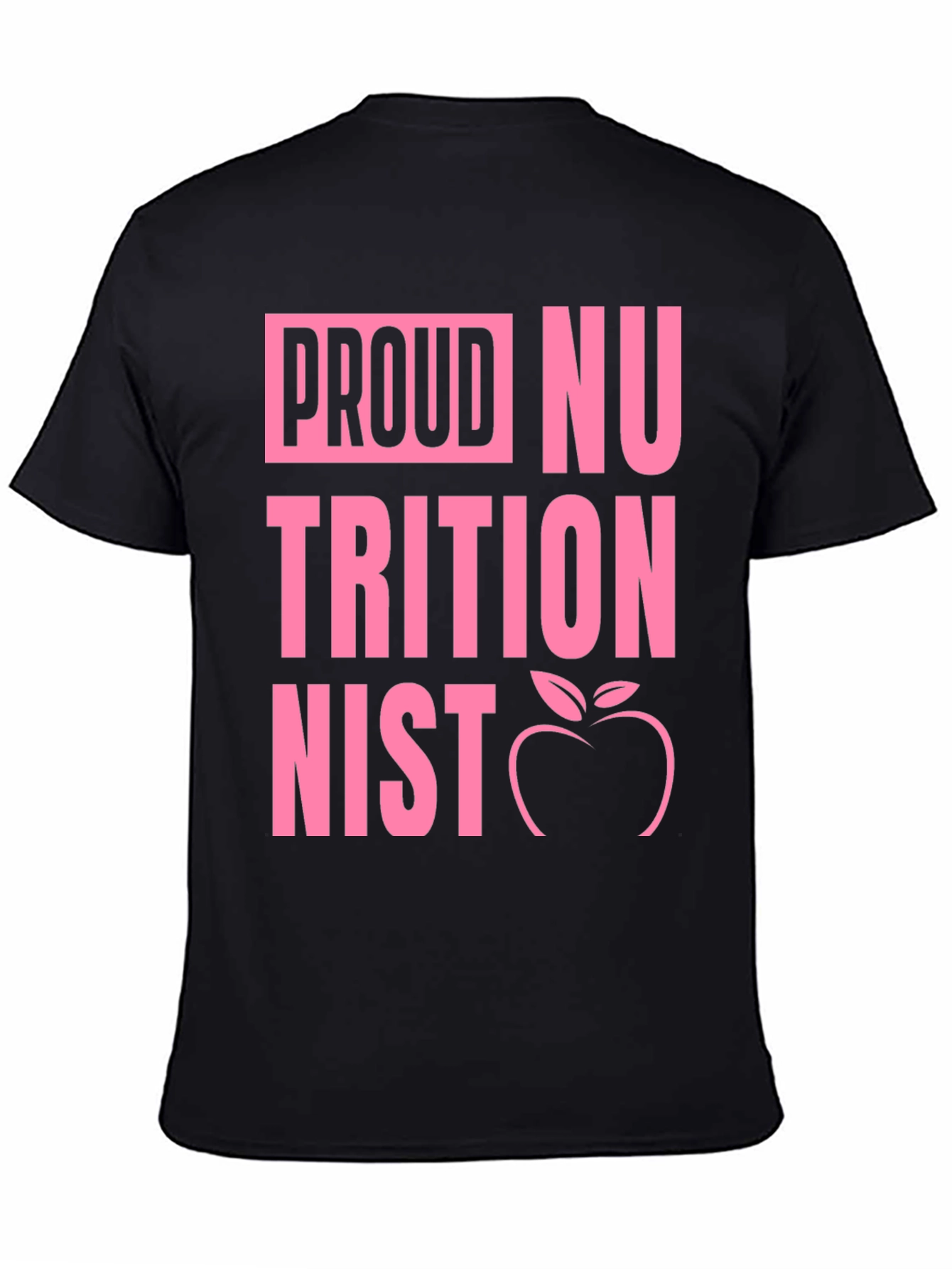 Proud Nutritionist Graphic T-Shirt